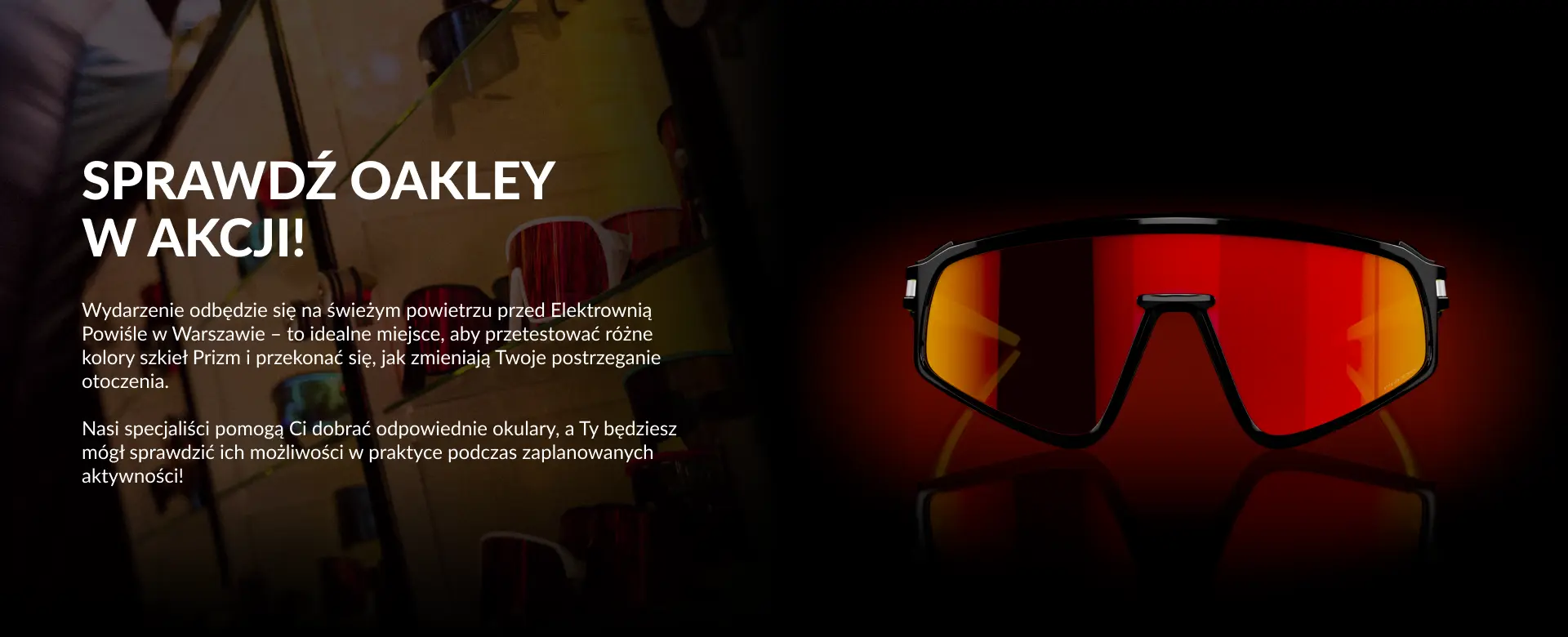 Wydarzenie pełne sportowych emocji z marką Oakley | O-shop.com