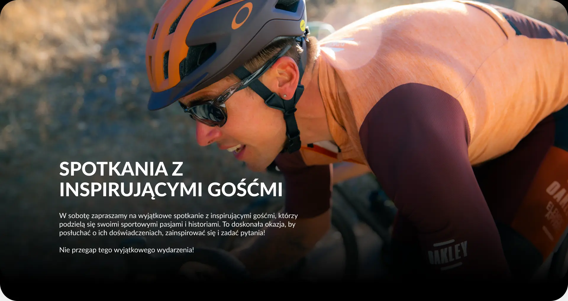 Wydarzenie pełne sportowych emocji z marką Oakley | O-shop.com