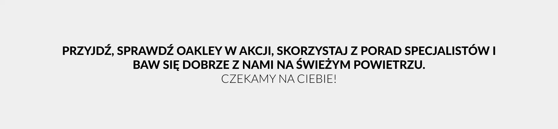 Wydarzenie pełne sportowych emocji z marką Oakley | O-shop.com
